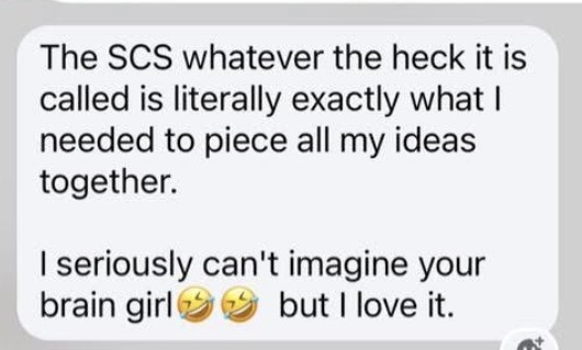 DM: SCS helped piece all the ideas together